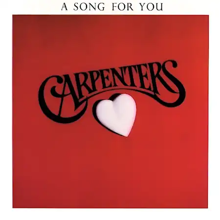 Carpenters – A Song for You (1972)
