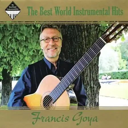 Франсис Гойя – Мировые хиты