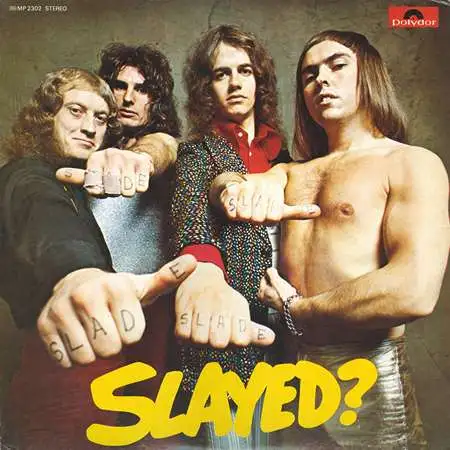 Slade – Slayed? (1972)