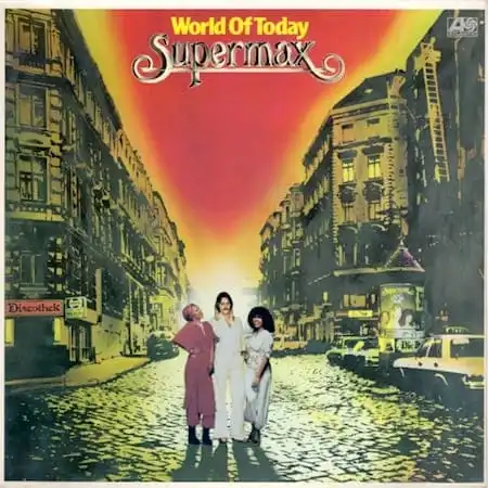 Supermax – World Of Today (1977)
