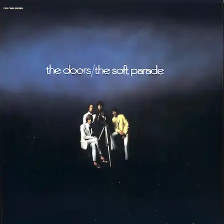 The Doors – The Soft Parade (1969)