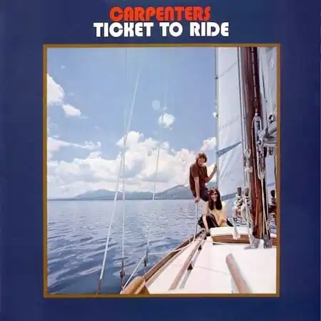 The Carpenters – Ticket To Ride (1969)